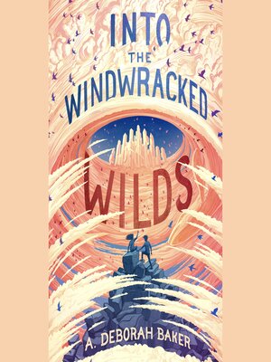 cover image of Into the Windwracked Wilds